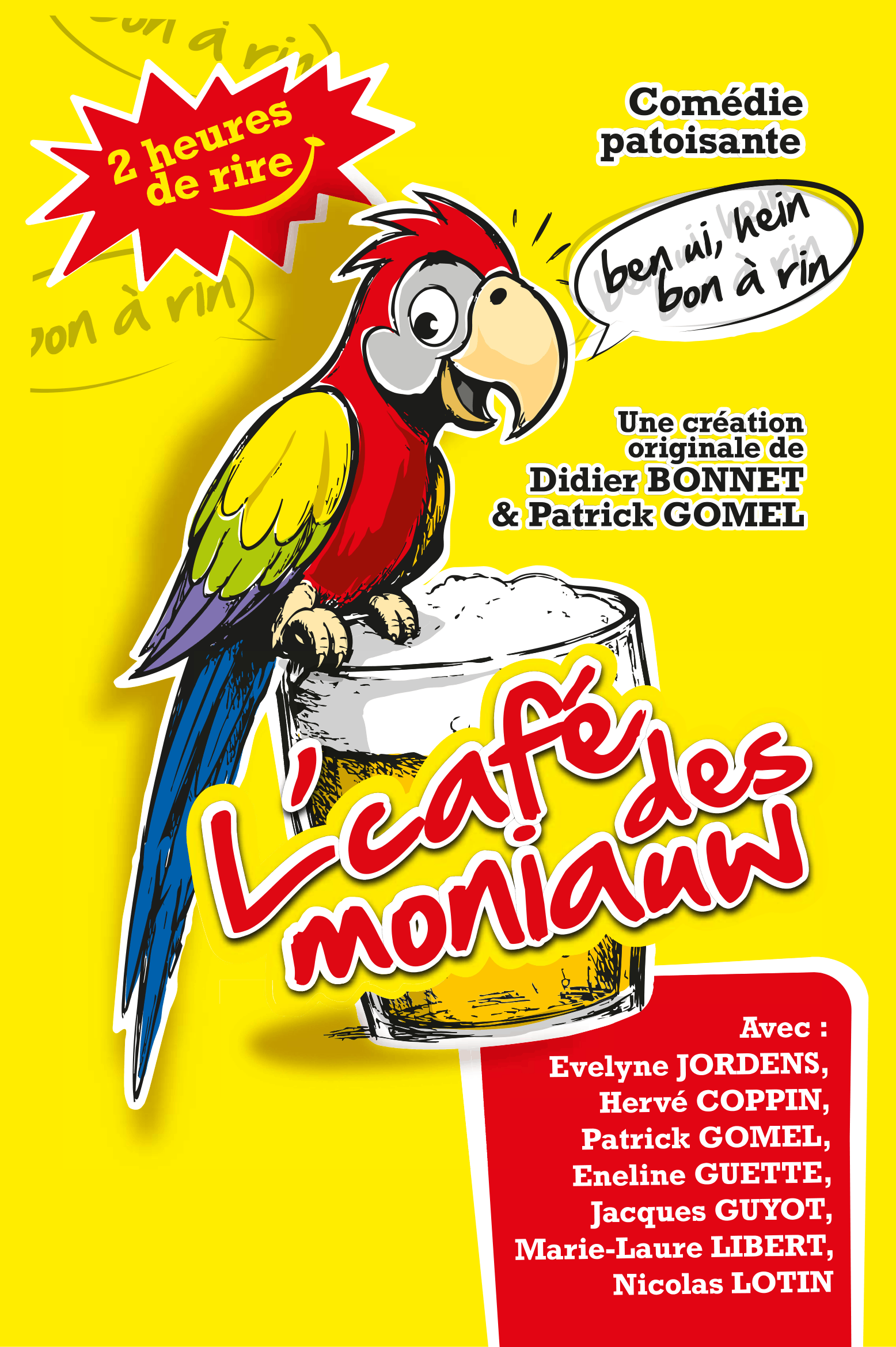 Affiche de L'Café des moniauw